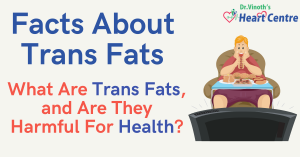 Facts About Trans Fats